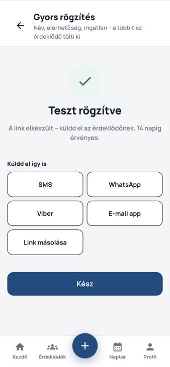Megtekintő app: rögzítés kész, a link küldése SMS, WhatsApp, Viber, e-mail gombokkal