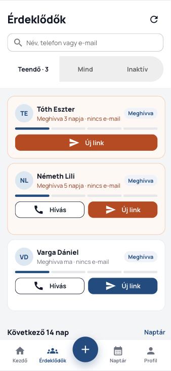 Megtekintő app: Érdeklődők lista, Teendő fül, Új link gomb